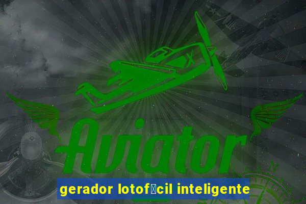 gerador lotof谩cil inteligente